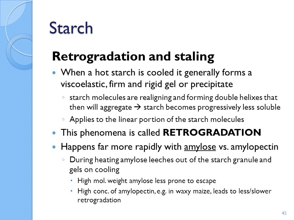 Retrogradation of starch deals